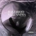 GANDRE - Bastardo nell'anima (Explicit)