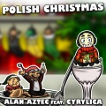 Polish Christmas (feat. CYRYLICA)