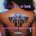 B-man Dion、OutlawStyleRaw、Jay Cribbs - Tattoo On Ur Back (Explicit)
