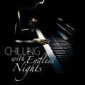 Chilling with Endless Nights