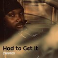 Crooked - Had to Get It (Explicit)
