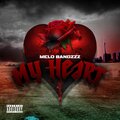 Melobandzzz - My heart (Explicit)