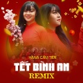 Tết Bình An Remix