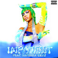 Capella Grey、Neila - Impatient (Explicit)