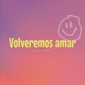 ZPLAY MUSIC - Volveremos Amar