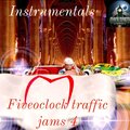 Fiveoclock Traffic Jams, Pt. 4 (Explicit)