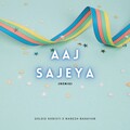 Goldie Khristi、Naresh Narayan - Aaj Sajeya
