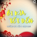 Qinn Media、Trường Lê - Ôi Kìa Tết Đến (Lofi Ver)