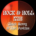 Rock & Roll Mix: Chuck Berry & Carl Perkins