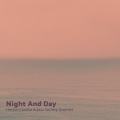 Night and Day