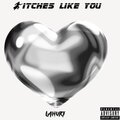 LAHURT - ******* Like You (Explicit)
