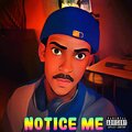 The Godfather、Joshuah - Notice Me (feat. Joshuah)(Explicit)