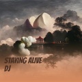 Dj Zaan、Dj van xxx - Staying Alive Dj (Remix|Explicit)