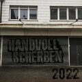 Handvoll Scherben - 2022