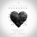 Pappa Grande、chubb rock、Khizman - CASANOVA (feat. CHUBB ROCK & KHIZMAN)(Explicit)