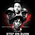 Murdah 1、DJ Chose、Drizzy Tha Don、Fredo Bang - Step On Sumn
