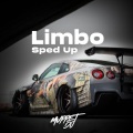 Muppet DJ、SECA Records - Limbo - Sped Up