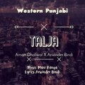 TALJA (feat. Aman Dhaliwal) [Explicit]
