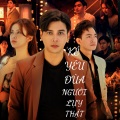 Hồ Quang Hiếu - Kẻ yêu đùa người lụy thật