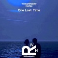 WilliamHenRy - One Last Time