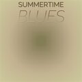 Summertime Blues