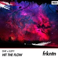 DNF、Justy - Hit the Flow