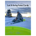 Conor Forde - Let It Go