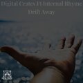 Drift Away (feat. Internal Rhyme)