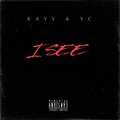 YC Yung Koastal - I See (feat. YC YUNG KOASTAL)(Explicit)