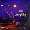 Evamma、SEBASTIAN PAUL、Rosie Carney - New Everything (feat. SEBASTIAN PAUL & Rosie Carney)(Explicit)