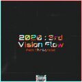 Path The Lyricist - 2020 : 3rd Vision Flow (Explicit)