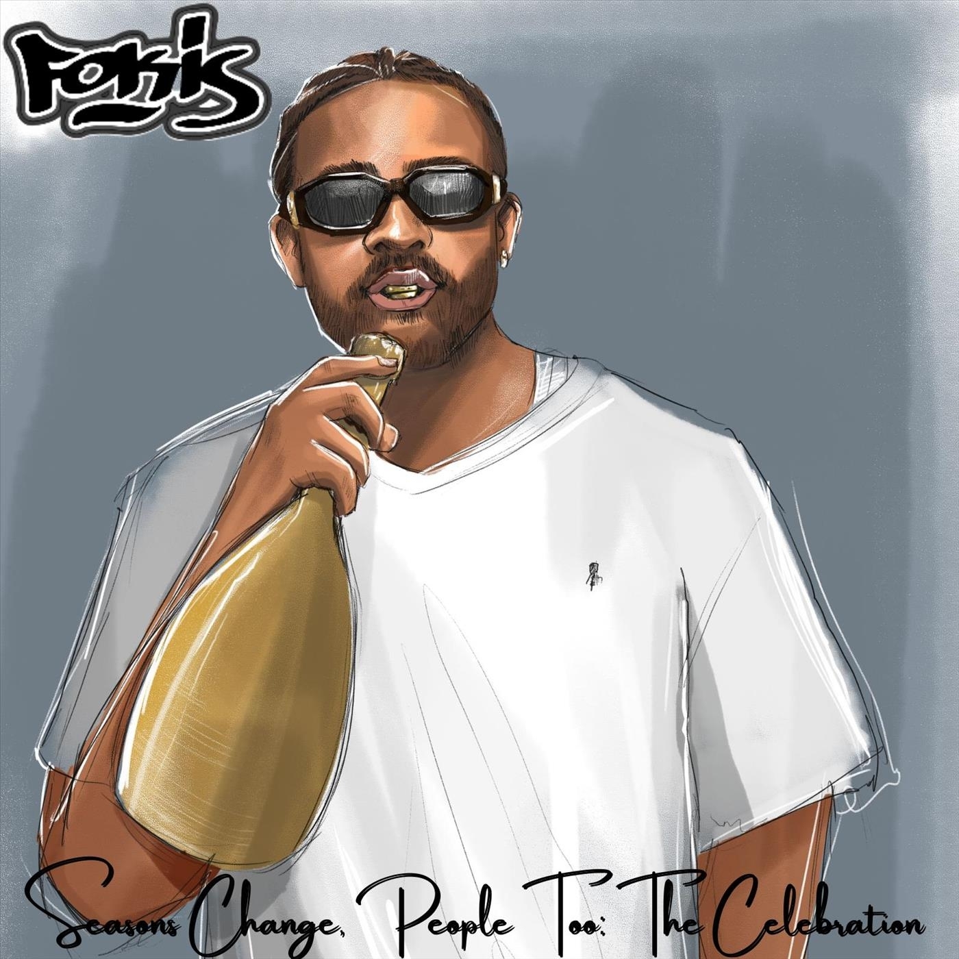 Seasons Change, People Too: The Celebration (Explicit)