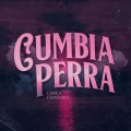 Cumbia Perra (Explicit)