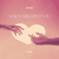 Róisín - When Will I Find You