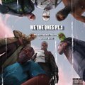 MostHated Ronny、Fallout Bino - We The Ones Pt.2 (Explicit)