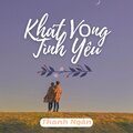 Thanh Ngân - Khát Vọng Tình Yêuv