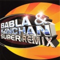 babla、Kanchan - Kuch Kuch