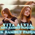 Vita Alvia - Adik Rambut Panjang