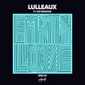 Lulleaux、Kid Princess - Empty Love