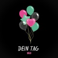 Dein tag (Explicit)