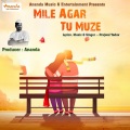 Mile Agar Tu Muze