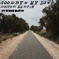 Doctor River、Steve Martin、DOCTOR MARTIN - Goodbye My Love