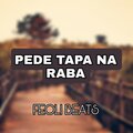 Feoli Beats - PEDE TAPA NA RABA (Explicit)