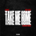 Take Me Home (VIP Mix)