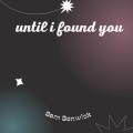 Sam Benwick - Until I Found You