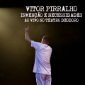 Invenção e necessidades (ao vivo no Teatro Deodoro) [Explicit]