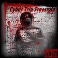 Z4 - Cyber Trip Freestyle (Explicit)