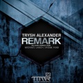 Michael Lasch、Trysh Alexander - Remark