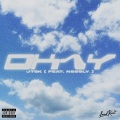 Okay (feat. Nessly)(Explicit)