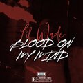 Blood On My Mind (Explicit)